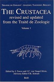 The Crustacea : treatise on zoology - anotomy, taxonomy, biology : revised and updated from the Traité de zoologie /