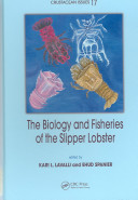 The biology and fisheries of the slipper lobster /