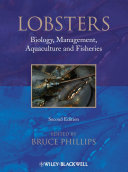 Lobsters biology, management, aquaculture and fisheries /