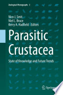 Parasitic crustacea : state of knowledge and future trends /