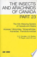 The orb-weaving spiders of Canada and Alaska : Araneae:Uloboridae, Tetragnathidae, Araneidae, Theridiosomatidae /