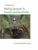 The evolution of mating systems in insects and arachnids /