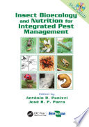 Insect bioecology and nutrition for integrated pest management /