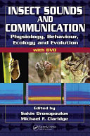 Insect sounds and communication : physiology, behaviour, ecology, and evolution /