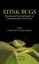 Stink bugs : biorational control based on communication processes /