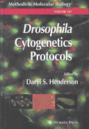 Drosophila cytogenetics protocols /