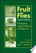 Fruit flies (Tephritidae) : phylogeny and evolution of behavior /