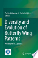 Diversity and Evolution of Butterfly Wing Patterns : An Integrative Approach /