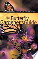 The butterfly gardener's guide /