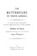 The Butterflies of North America /