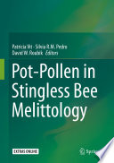 Pot-pollen in stingless bee melittology /