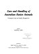 Care and handling of Australian native animals : emergency care and captive management /