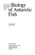 Biology of antarctic fish /
