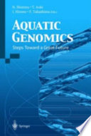 Aquatic genomics : step toward a great future /