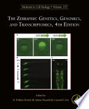 The Zebrafish : genetics, genomics, and transcriptomics /