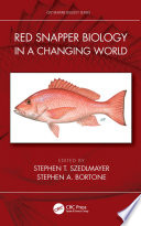 Red snapper biology in a changing world /
