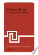 Vision in fishes : new approaches in research /