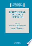 Behavioural ecology of fishes /