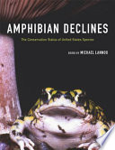 Amphibian declines : the conservation status of United States species /