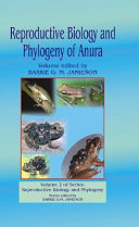Reproductive biology and phylogeny of Anura /