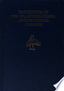 Proceedings of the XVth International Ornithlogical Congress, The Hague, The Netherlands 30 August 5 September 1970 /