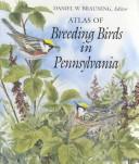 Atlas of breeding birds in Pennsylvania /