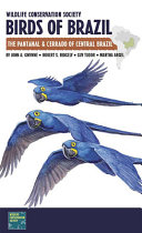 Wildlife Conservation Society birds of Brazil /