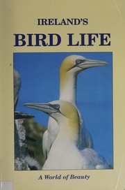 Ireland's bird life : a world of beauty /