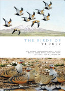 The birds of Turkey : the distribution, taxonomy and breeding of Turkish birds /