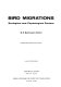 Bird migrations; ecological and physiological factors /