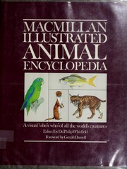 Macmillan illustrated animal encyclopedia /