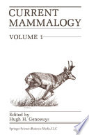 Current mammalogy.