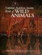 National Audubon Society book of wild animals /