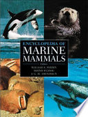 Encyclopedia of marine mammals /