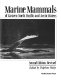 Marine mammals of eastern North Pacific and Arctic waters /