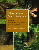 Mammals of South America /