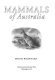 Mammals of Australia /