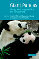 Giant pandas : biology, veterinary medicine and management /