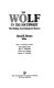 The Wolf in the Southwest : the making of an endangered species /