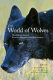 The world of wolves : new perspectives on ecology, behaviour, and management /
