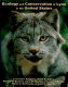 Ecology and conservation of lynx in the United States /
