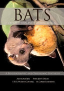 Bats of southern and central Africa : a biogeographic and taxonomic synthesis /