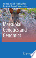 Marsupial genetics and genomics /