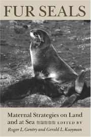 Fur seals : maternal strategies on land and at sea /