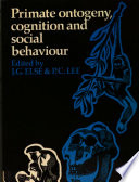 Primate ontogeny, cognition, and social behaviour /