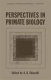 Perspectives in primate biology /