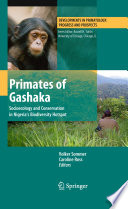 Primates of Gashaka : socioecology and conservation in Nigeria's biodiversity hotspot /