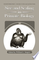 Size and scaling in primate biology /