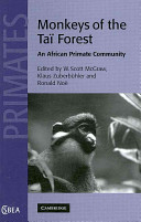 Monkeys of the Taï Forest : an African primate community /
