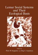 Lemur social systems and their ecological basis /